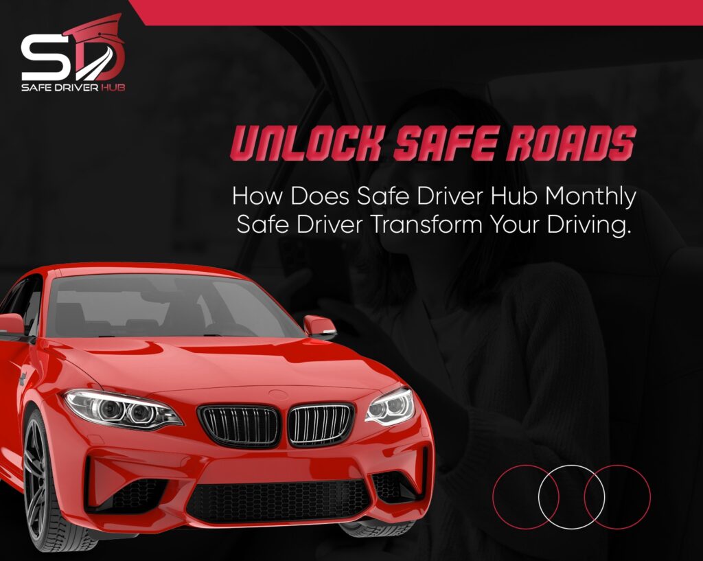Monthly-Safe-Driver