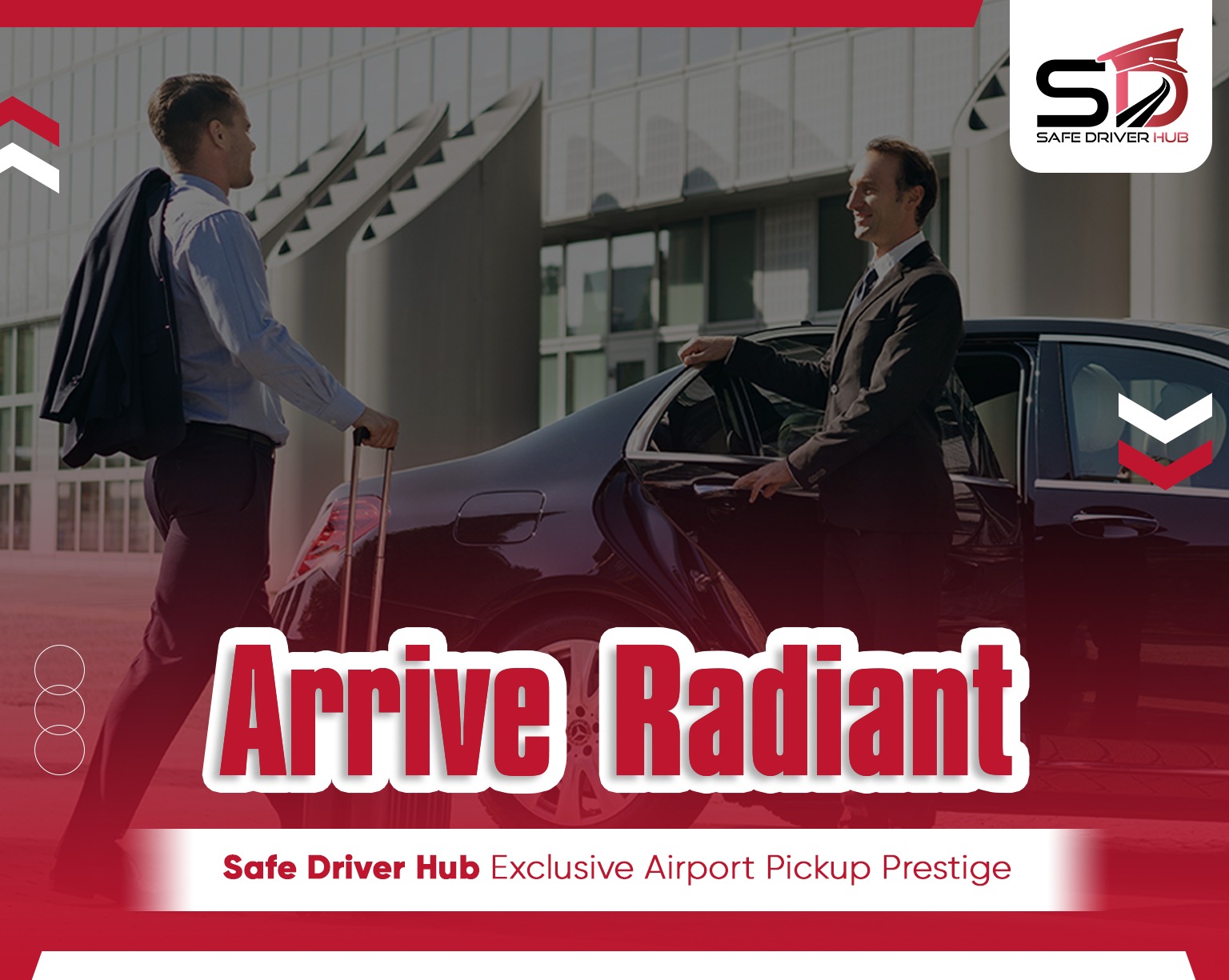 Arrive-Radiant-SafeDriver-Hub-Exclusive-Airport-Pickup-Prestige