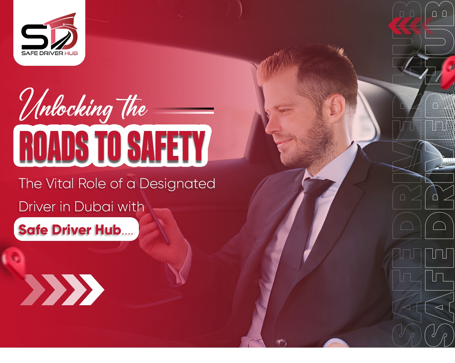 Unlocking-the-Roads-to-Safety-The-Vital-Role-of-a-Designated-Driver-in-Dubai-with-SafeDriver-Hub