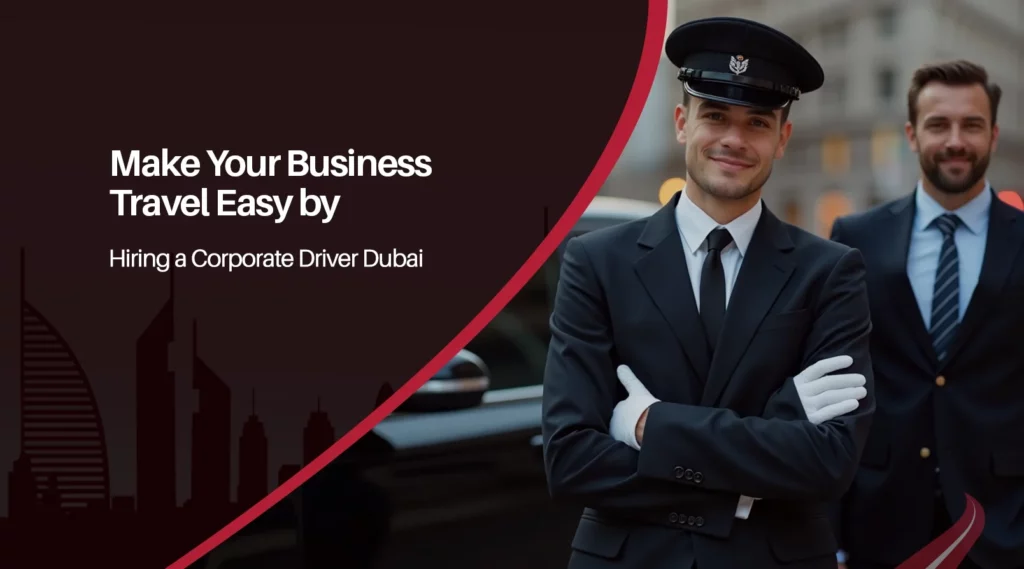 Corporate Driver Dubai